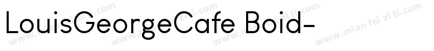 LouisGeorgeCafe Boid字体转换